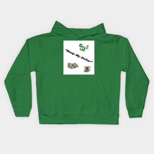 Keep My Dollar 1 Kids Hoodie